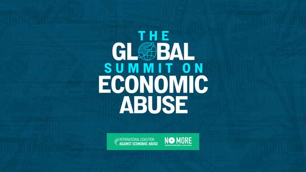 Uniting changemakers at the Global Summit on Economic Abuse